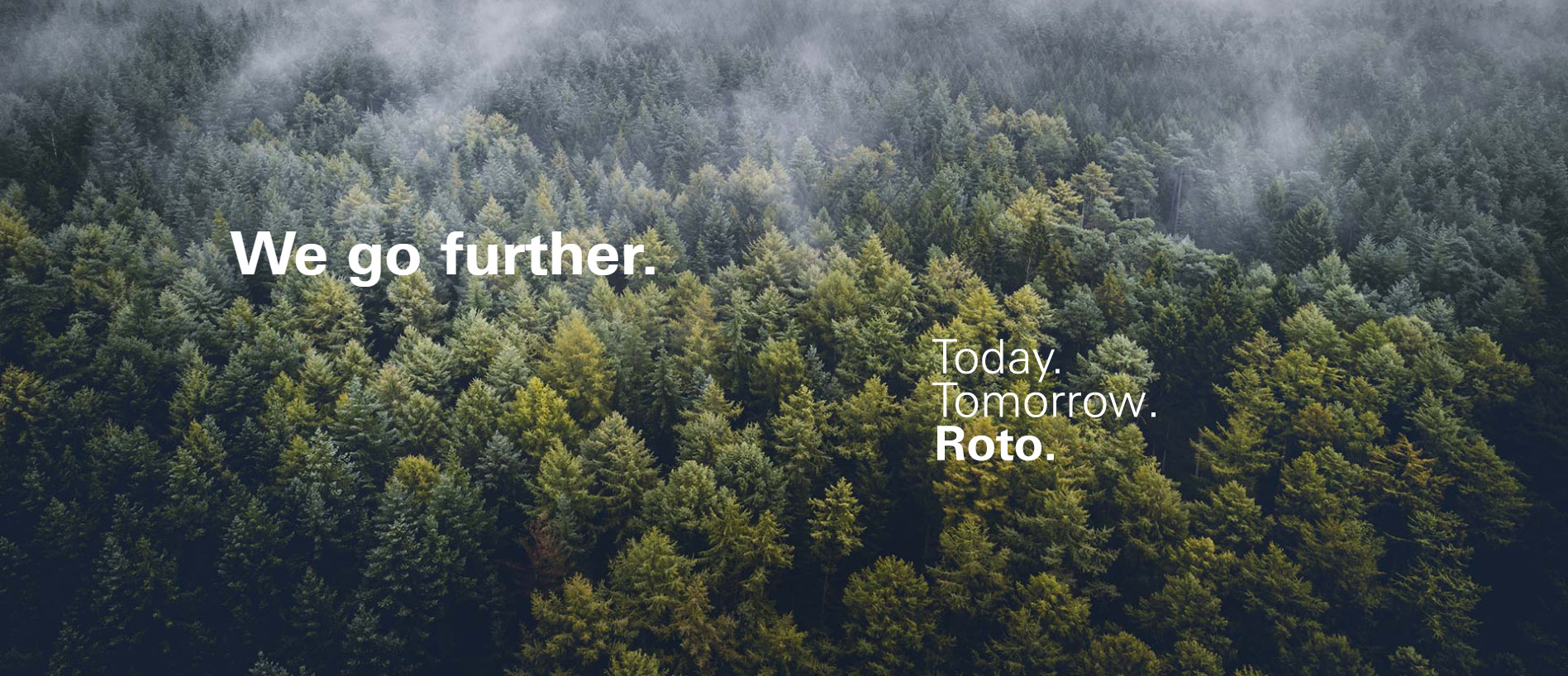 Roto sustainability banner: We go further 